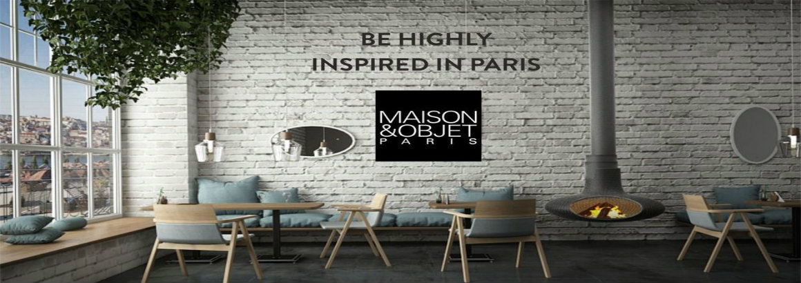 Explore the Ultimate Guide to Follow for Maison et Objet 2018